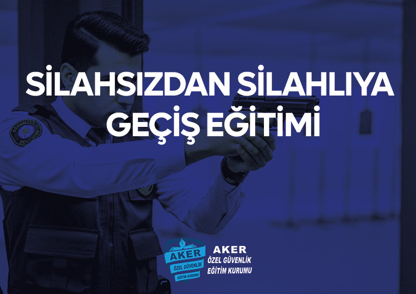 Silahsızdan Silahlıya Geçiş Eğitimi